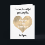 Pretty Gold Heart Happy 16th Birthday Goddaughter Card<br><div class="desc">A Happy 16th birthday card for goddaughter that features a pretty gold heart, which you can personalize underneath with her name. The inside card message reads "I hope that today and every day is filled with lots of love, laughter & fun. I love you, always. Happy 16th Birthday!" The card...</div>