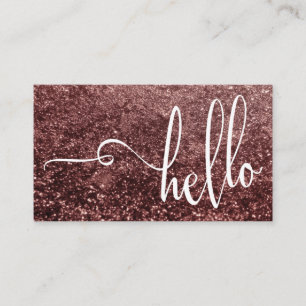 Pretty Hello Typography Over Sparkling Rose Gold Business Card
