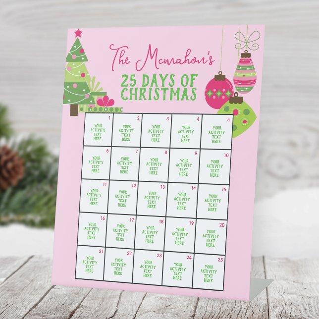 Pretty in Pink 25 Days of Christmas Activity Pedestal Sign (25 Days of Christmas Holiday Activity Pedestal Sign. Pretty in Pink Design, Other Designs Available)