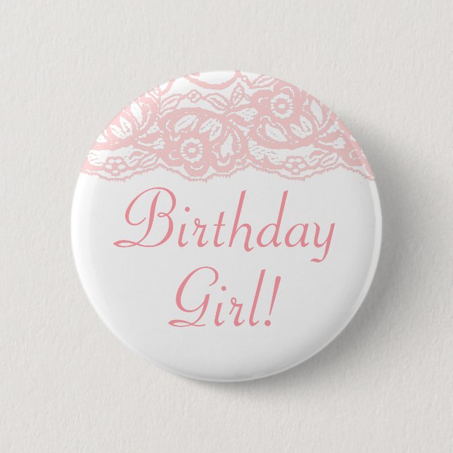 Pretty in Pink Birthday Girl! Button (Front)
