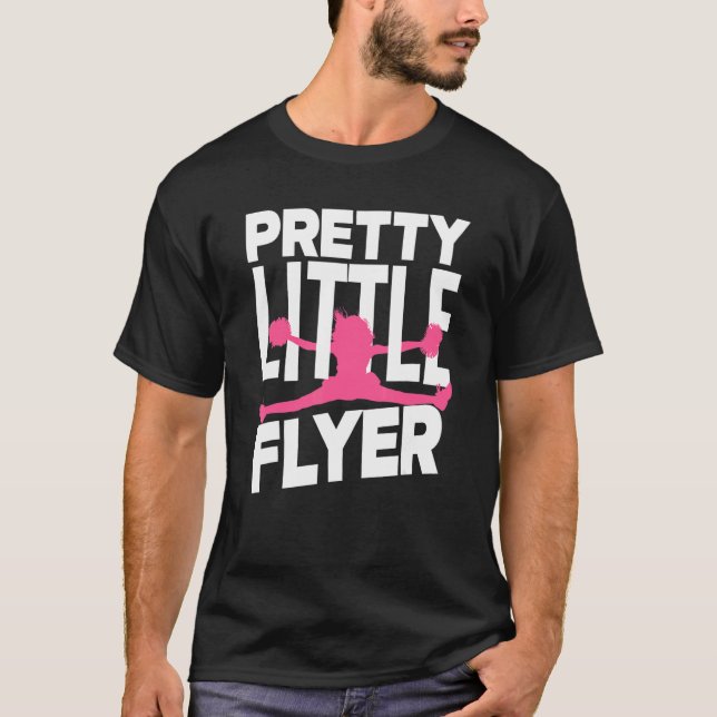 Pretty Little Flyer   Cheerleading Cheerleader T-Shirt (Front)