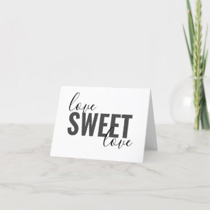 pretty LOVE SWEET LOVE typography Card