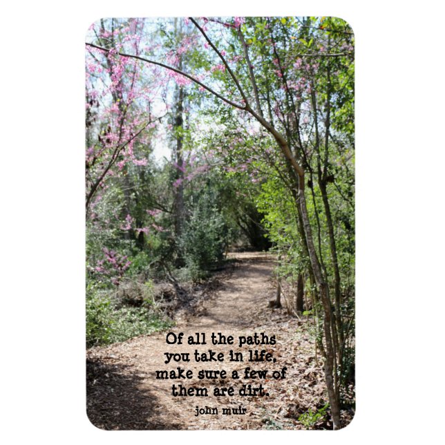 Pretty Nature Walk, with quote from John Muir Magnet (Vertical)