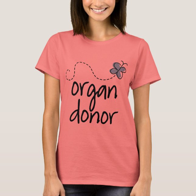 Pretty Organ Donor T-Shirt - Customised (Front)