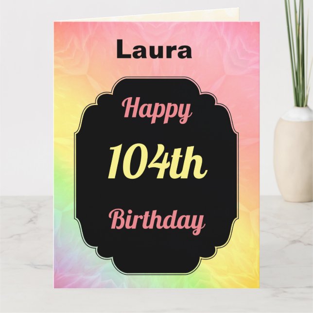 Pretty personalised 104th Birthday Card (Front)