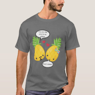 Pretty Pineapple Tropical Pina Colada Romantic T-Shirt