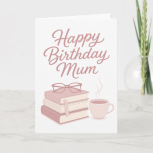 Pretty Pink Book Lover Mum Birthday Card
