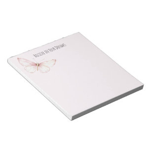 Pretty Pink Butterfly Believe in Dreams Notepad