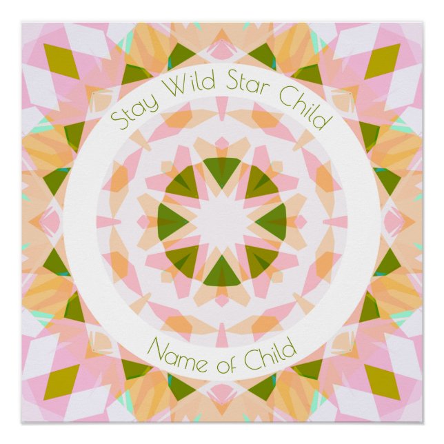 Pretty Pink Green Stay Wild Star Child Fun Nursery Poster (Front)