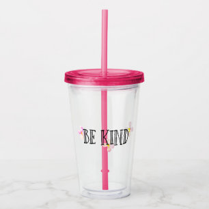 Pretty Pink Peach Flowers Be Kind Acrylic Tumbler
