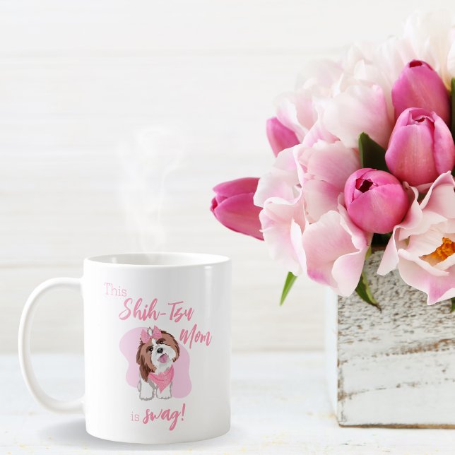  Pretty Pink Shih-Tzu Mum is Swag!  Coffee Mug (Creator Uploaded)