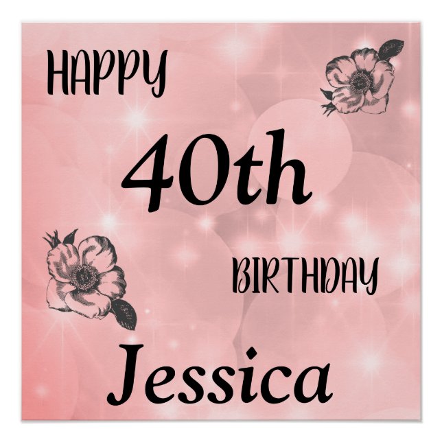 Pretty Pink sparkle Happy 40th Birthday Poster (Front)