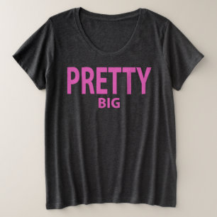 Pretty Plus Size Self Acceptance Love Self Esteem  T-Shirt