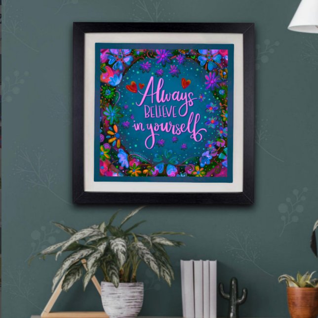  Pretty Quote Believe in Yourself Inspirivity Poster (Creator Uploaded)