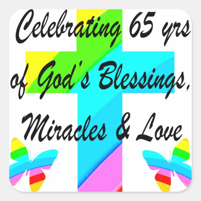 PRETTY RAINBOW CROSS 65TH BIRTHDAY DESIGN SQUARE STICKER (Front)