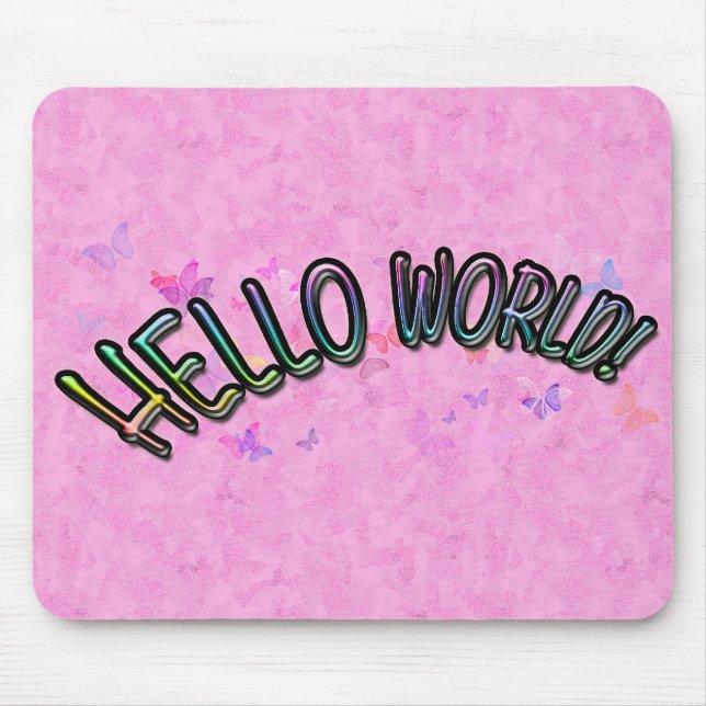 Pretty Rainbow Hello World Mouse Pad (Front)