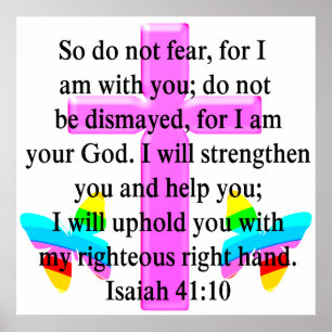 PRETTY SCRIPTURE ISAIAH 41:10 DESIGN POSTER