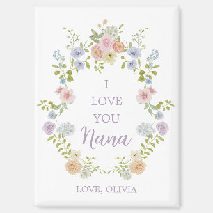 Pretty Spring Wildflowers Love You Nana Magnet