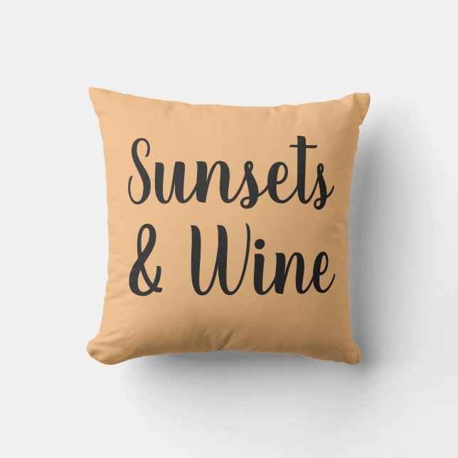 pretty SUNSETS & WINE lettering | Cushion (Front)