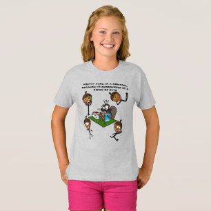 PRETTY SURE I'M A SQUIRREL T-Shirt