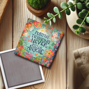 Pretty Think Positive Floral Inspirivity Magnet