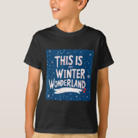 Pretty This Is My Winter Wonderland Saying Outfit