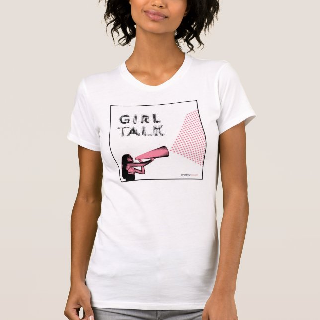 Pretty Tough Girl Talk T-Shirt (Front)