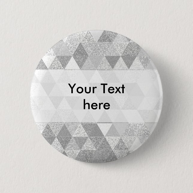Pretty Triangle grunge pattern II + your ideas 6 Cm Round Badge (Front)