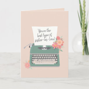 Pretty typewriter & flower Best type Sister-in-law Card
