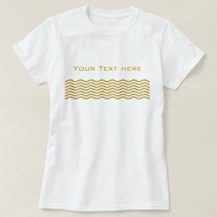 Pretty Waves gold + your backgr., text & ideas T-Shirt