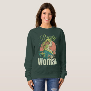 Pretty Woman – Captivating Beauty Illustration Sweatshirt