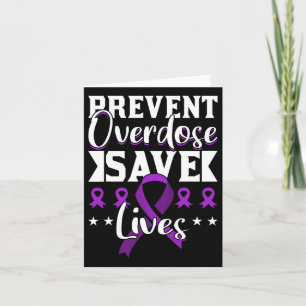 Prevent Overdose Save Lives Overdose Awareness Card