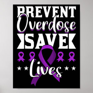 Prevent Overdose Save Lives Overdose Awareness Poster