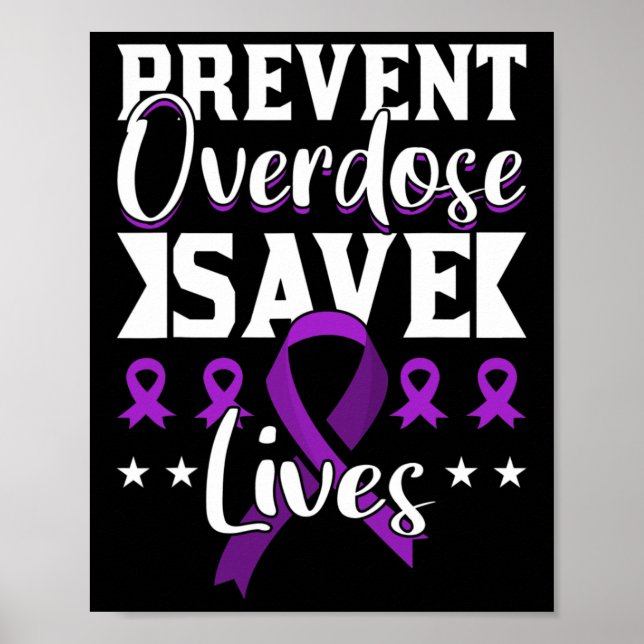 Prevent Overdose Save Lives Overdose Awareness  Poster (Front)