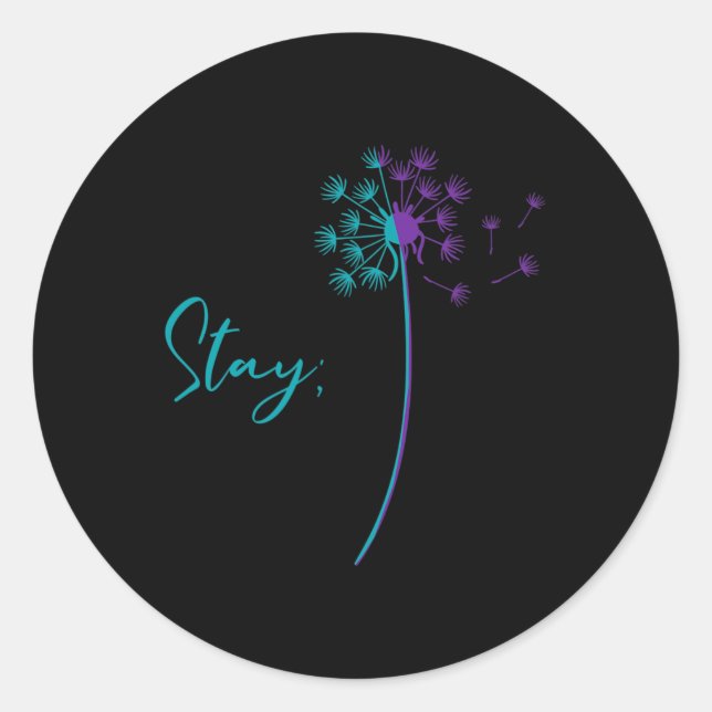 Prevention Dandelion Teal And Purple Stay Semicolo Classic Round Sticker (Front)