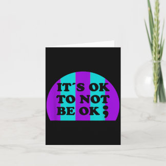 Prevention Its Ok To Not Be Ok Semi Colon Gift Card