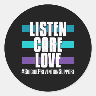 Prevention Listen Care Love _ For Supporters Classic Round Sticker