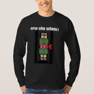 Price is Right - Spin The Wheel T-Shirt