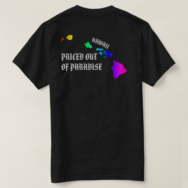 PRICED OUT OF PARADISE Hawaii Islands Neon Rainbow T-Shirt (Design Back)