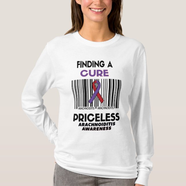 Priceless...Arachnoiditis T-Shirt (Front)