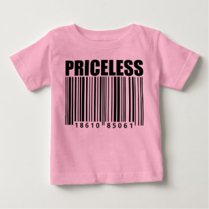 Priceless Baby T-Shirt