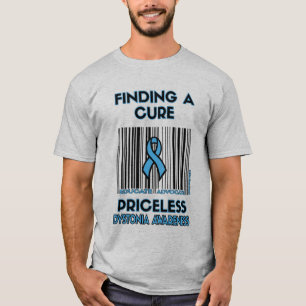 Priceless...Dystonia T-Shirt