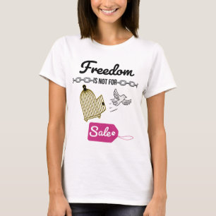 Priceless Freedom    T-Shirt