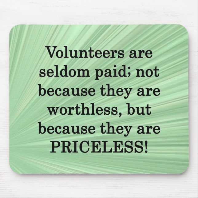 Priceless Volunteers Mouse Pad (Front)