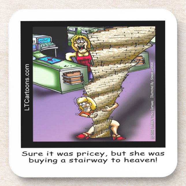 Pricey Heavenly Stairway Funny Coaster (Front)