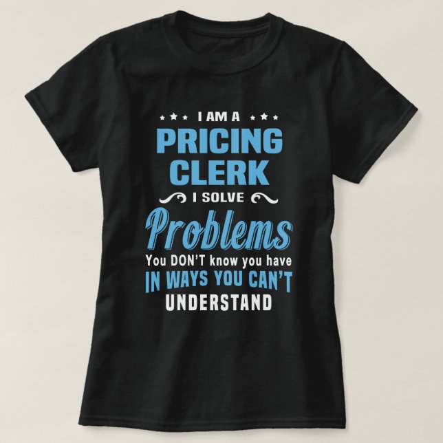 Pricing Clerk T-Shirt (Design Front)