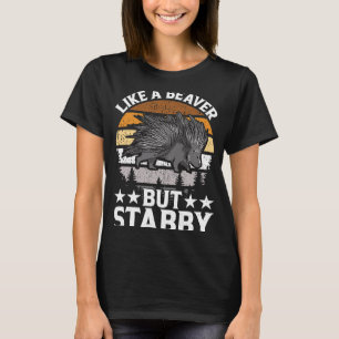 Pricklegoors Like a Beaver but Stabby Porcupine T-Shirt