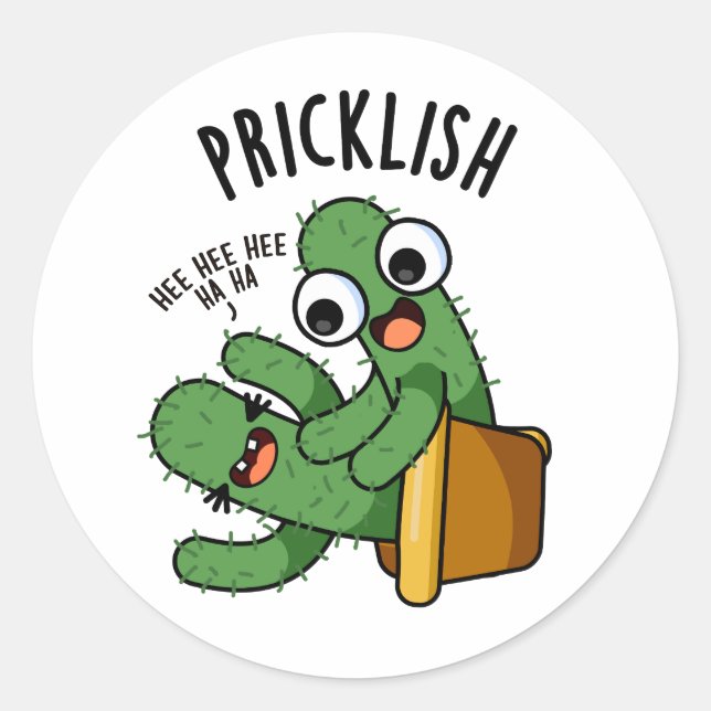 Pricklish Funny Cactus Puns  Classic Round Sticker (Front)