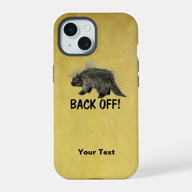 Prickly Porky - Back Off iPhone 15 Case (Back)