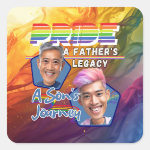 Pride - A Father's Legacy, A Son's Journey Square Sticker